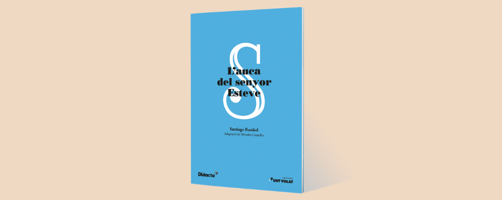 Lecturas en catalán recomendadas para 4.º de la ESO: L’auca del senyor Esteve, ¡mucho más que un simple libro!
