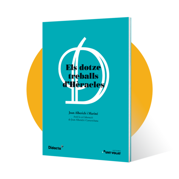 Els dotze treballs d'Hèracles. Llengua Catalana i Literatura per a 1r d'ESO
