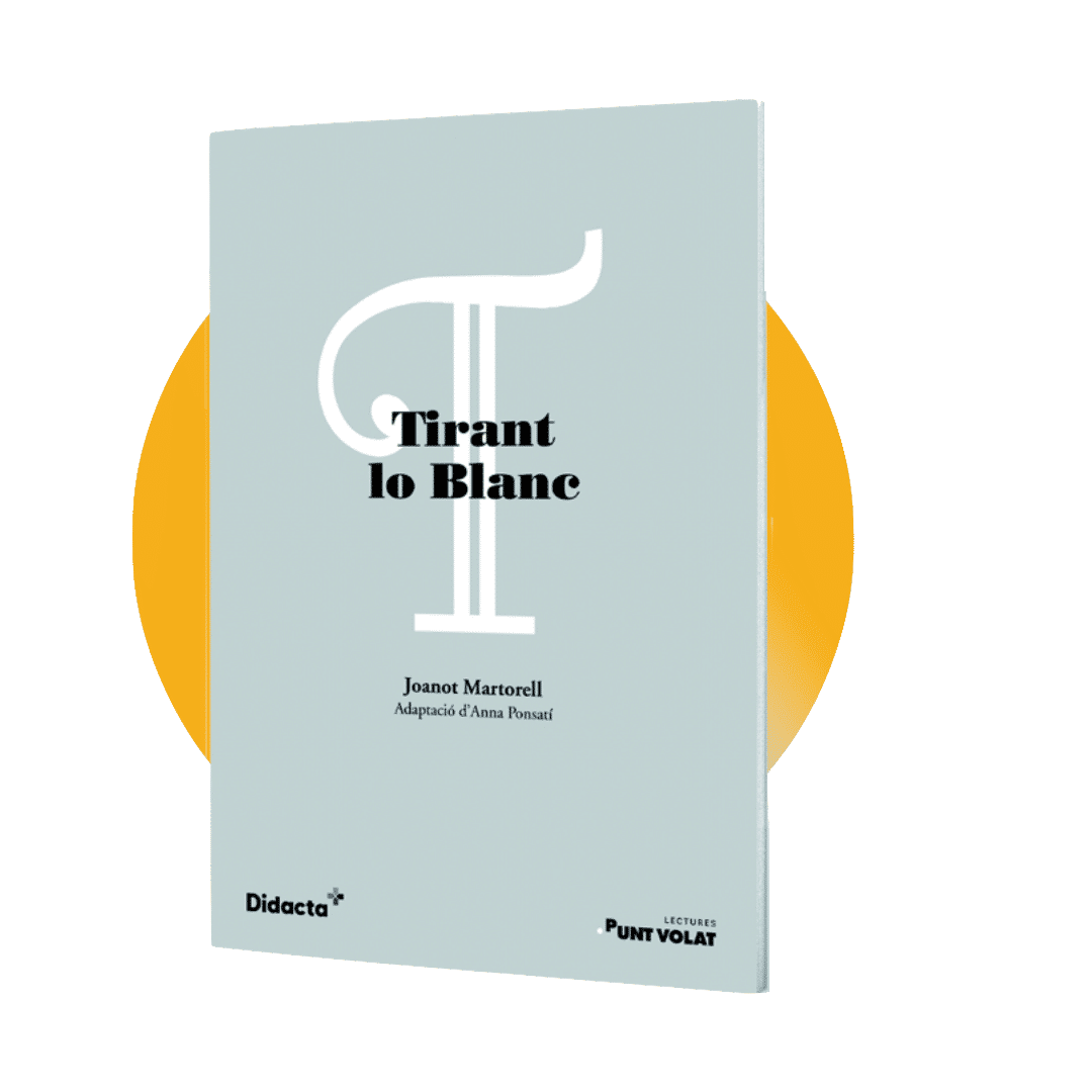Tirant lo Blanc. Lengua Catalana y Literatura 3.º ESO